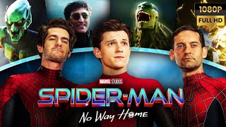 Spider Man No Way Home Full Movie In English  New Hollywood Movie  Review amp Facts [upl. by Retsehc]