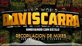 Miramar Mix Dj Viscarra Music World [upl. by Latoya]