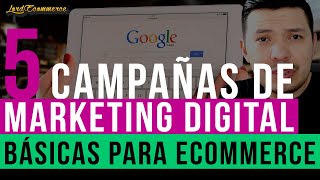 👉 Campañas de Marketing Digital que debes tener en tu Ecommerce 👈 [upl. by Letti]