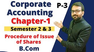 corporate accounts chapter 1  Issue of Shares  Bcom Sem 3  Corporate Accounting  Du [upl. by Cheffetz333]