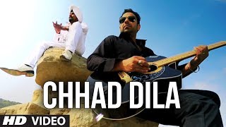 quotChhad Dilaquot Lehmber Hussainpuri Full Video Song  Chhad Dila  Latest Punjabi Song 2014 [upl. by Anoirb]