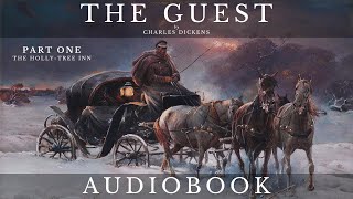 The Guest by Charles Dickens  Full Audiobook  Short Story [upl. by Nanyt227]