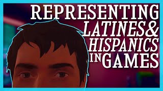 Representing Latines and Hispanics In Games [upl. by Kathi772]