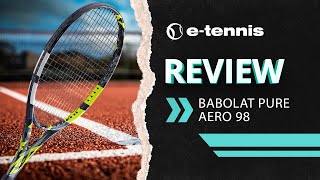 Babolat Pure Aero 98 review EN [upl. by Winther]