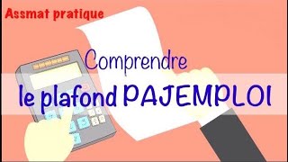 Comprendre le plafond de Pajemploi  déterminer le salaire maximum pour percevoir le CMG [upl. by Auqenahc]