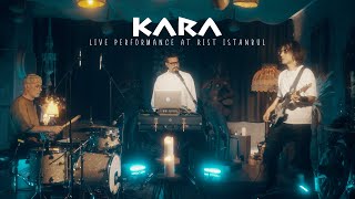 Kara  Live RistIstanbul [upl. by Rollet726]