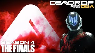 🔴LIVE  DEADROP QampA with MIDNIGHT SOCIETY then THE FINALS SEASON 4 EARLY ACCESS [upl. by Mullac]