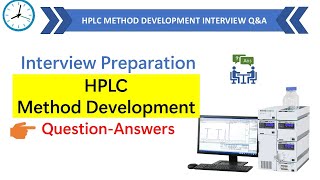 HPLC method development Interview question answer  HPLC interview question and answers [upl. by Ainnos974]