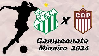 AO VIVO  UBERLÂNDIA X PATROCINENSE  CAMPEONATO MINEIRO 2024  NARRAÇÃO [upl. by Alejna]