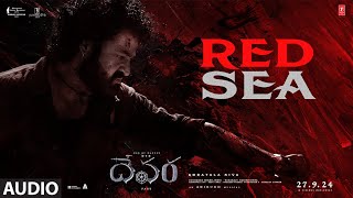 Red Sea Song  Devara Part  1  NTR  Koratala Siva  Anirudh Ravichander  27 Sep 2024 [upl. by Besnard]