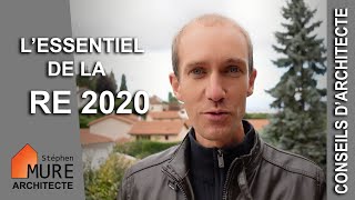 Lessentiel de la nouvelle Réglementation Environnementale RE2020RT2020 [upl. by Carine]