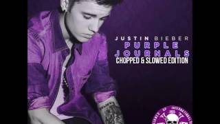 Justin Bieber Ft RKelly Pyd Chopped amp Slowed By DJ Tramaine713 [upl. by Plank842]