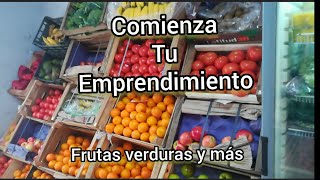 COMO COMENZAR TU EMPRENDIMIENTO 🌿🍅 verdulería Y frutería y más algunos consejos 💓1ra parte [upl. by Norrek]