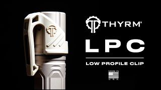 Introducing the Thyrm LPC Clip [upl. by Nivonod]