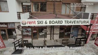 Ski amp Board Traventuria  Bansko [upl. by Llirpa]