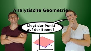 Analytische Geometrie  Punktprobe auf Ebene AufgabeLösung [upl. by Zahara17]