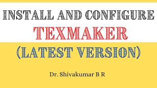 Install and Configure TexMaker Latest Version [upl. by Sukramed]