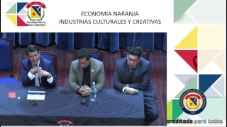 ECONOMÍA NARANJA INDUSTRIAS CULTURALES Y CREATIVAS [upl. by Otrebtuc562]