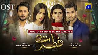 Fitrat Full OST by Aima Baig ft Sahir Ali Bagga Zubab Rana and Mirza Zain  Pakistani drama [upl. by Renraw]