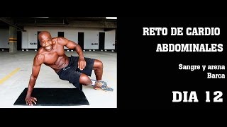 RETO DE CARDIO ABDOMINALES DIA 12 [upl. by Amuwkuhc]