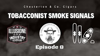 Tobacconist Smoke Signals Episode 8 [upl. by Atikihs]