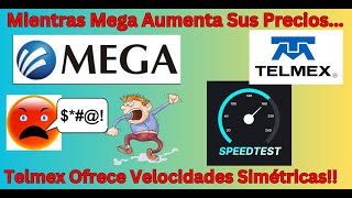 Mientras Mega Aumenta Sus Precios Telmex Ofrece Velocidades Simétricas [upl. by Racklin]