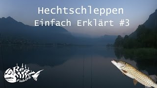 Schleppangeln auf Hecht  Einfach Erklärt 3 [upl. by Nylkaj]