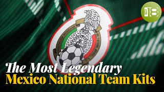 Top 10 Mexico National Team Jerseys Of All Time [upl. by Devonna]