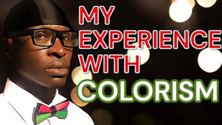 How To Identify Colorism  My Experience  Light Skin Supremacy [upl. by Yun]