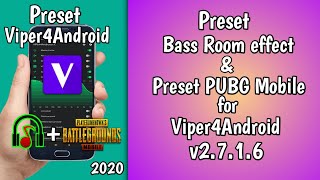 Preset Bass Room effect amp PUBG for Viper4Android v2716 [upl. by Ulick]