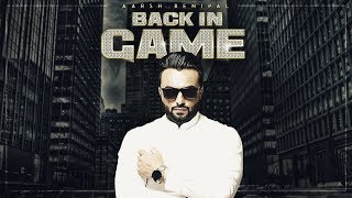 Aarsh Benipal Back In Game Official Video Song  Deep Jandu  New Punjabi Songs 2017 TSeries [upl. by Nylarak635]