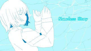 Nameless Story [upl. by Allen]