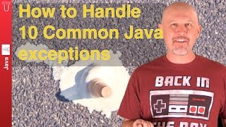 How to handle 10 common Java Exceptions  042 [upl. by Faria]