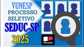 PROCESSO SELETIVO SIMPLIFICADO 2025  VUNESP [upl. by Angi50]