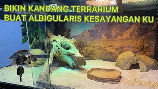 Bikin Terrarium kandang albigularis kesayang saya [upl. by Aix]