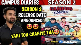 Campus Diaries Season 2 Release Date  Campus Diaries Season 2 Trailer Release Date  MX Player [upl. by Akere854]