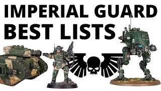 Four Strong Astra Militarum Army Lists  Whats Winning Tournaments for The Imperial Guard [upl. by Nolyad667]