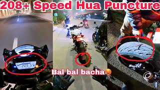 Puncture At 209KMPH🤕💔  Raat 130 par🥵  NCR BIKERZ [upl. by Grimona]