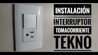 INSTALACION INTERRUPTOR TOMACORRIENTE TEKNO [upl. by Sinegra]