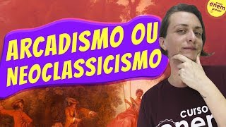 ARCADISMO OU NEOCLASSICISMO  Resumo de Literatura para o Enem [upl. by Akilegna632]