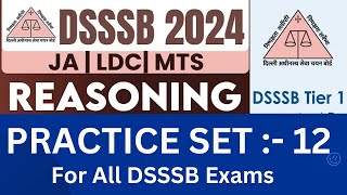 DSSSB REASONING  PRACTICE SET 12 PYQ MARKS BOOSTER dsssb reasoning reasoningtricks [upl. by Valentina]