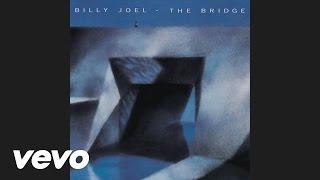 Billy Joel  A Matter of Trust Audio [upl. by Rasla275]