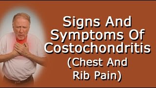 Signs And Symptoms Of Costochondritis [upl. by Steady]