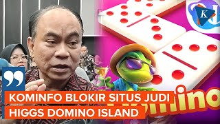 Kejar Terus Judi Slot Kominfo Blokir Aplikasi Higgs Domino Island [upl. by Assirol]