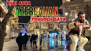 2024 ka pehla trip  Baku Azerbaijan EP 1 [upl. by Golding]