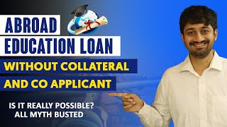 How to Secure an Education Loan Without Collateral or a CoApplicant Exploring Unsecured Loans [upl. by Mattias]