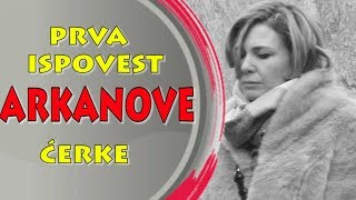 Prva ispovest Arkanove ćerke iz Belgije  Evo šta kaže o Arkanu i Ceci [upl. by Hesketh]