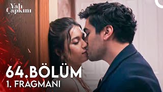 Yalı Çapkını 64 Bölüm 1 Fragmanı  Kocam Da Kocam [upl. by Vanya]