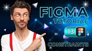 Figma Constraints  From Basic to Advance Tutorial  Part  13 [upl. by Booma]