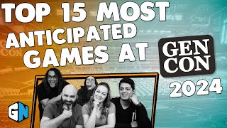 Top 15 Most Anticipated Games at Gen Con 2024 [upl. by Eux942]